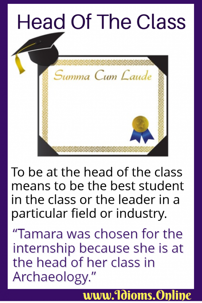 Head Of The Class Idioms Online