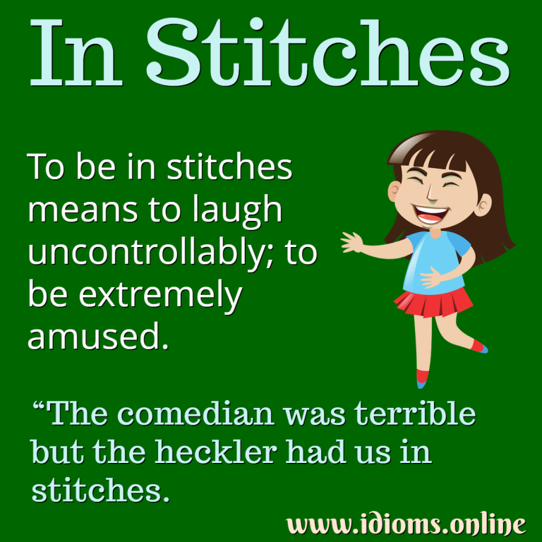 In Stitches Idioms Online