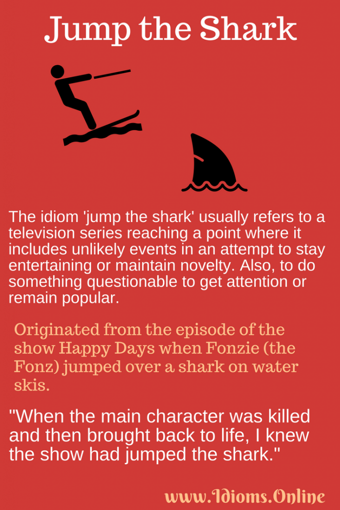 Jump the Shark Idioms Online