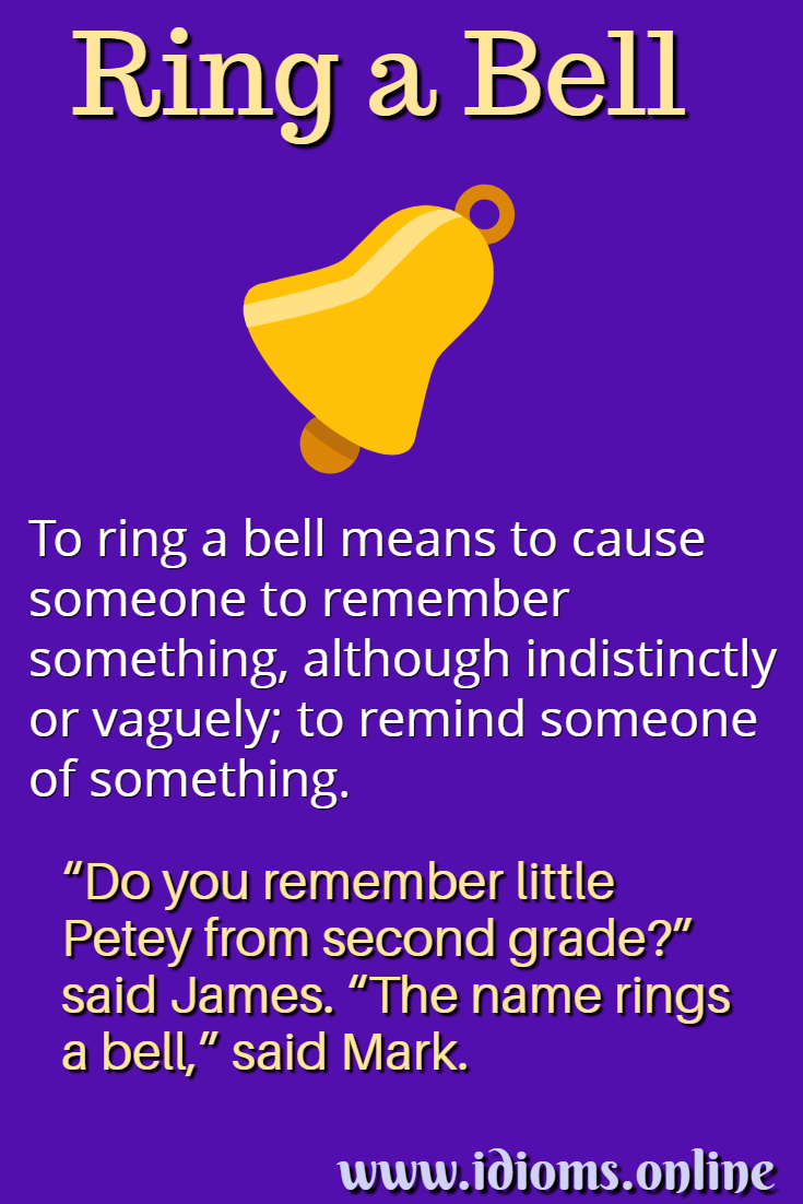 Ring a Bell Idioms Online