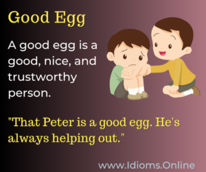 good egg idiom meaning