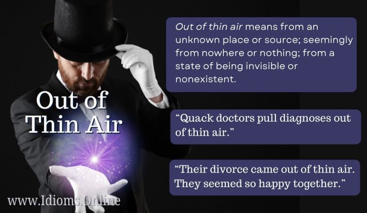 meaning of idiom "out of thin air"