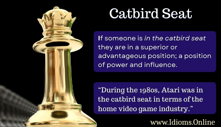 meaning of idiom in the catbird seat