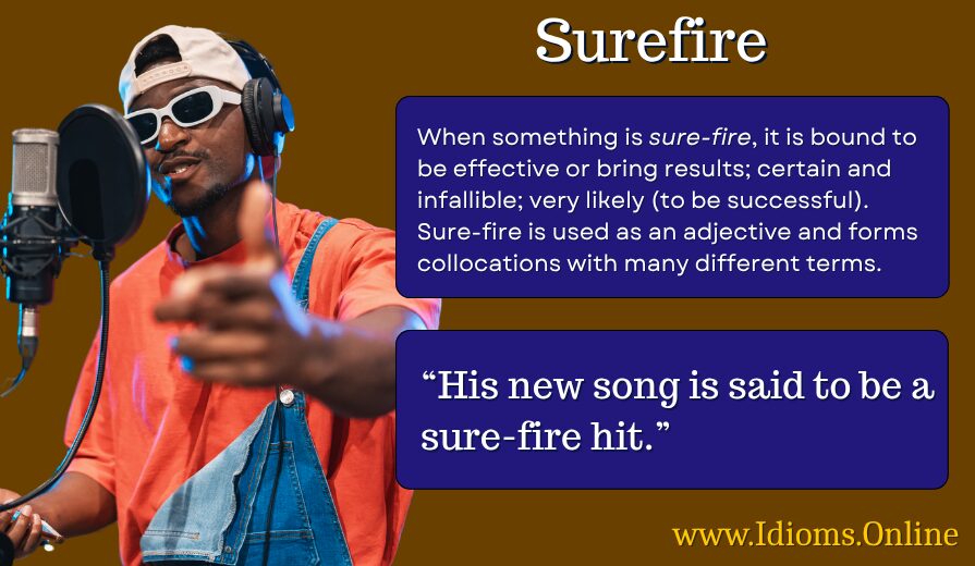 meaning of idiom term surefire