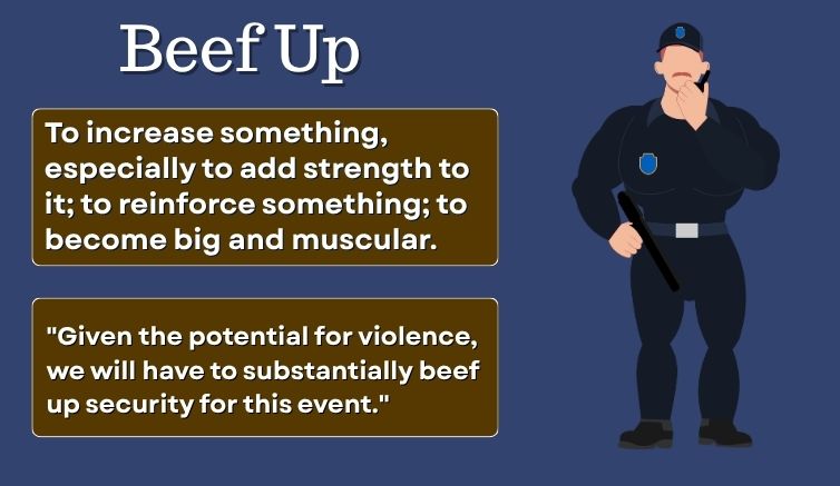 Infographic for the idiom "beef up," giving the meaning and a sentence example.