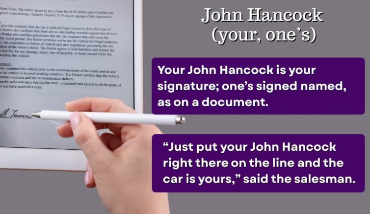 meaning of English idiom John Hancock