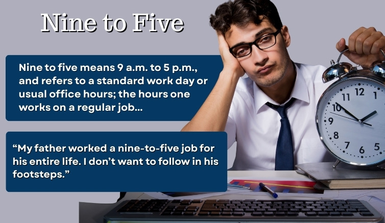 meaning of English American idiom nine to five