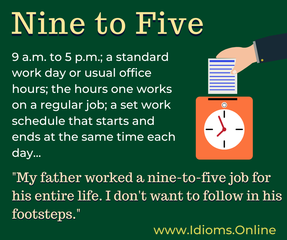 nine-to-five-9-to-5-idioms-online